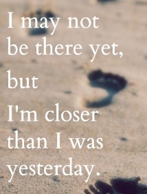 I-May-Not-Be-There-Yet